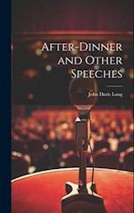 After-dinner and Other Speeches 