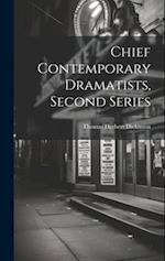 Chief Contemporary Dramatists, Second Series 