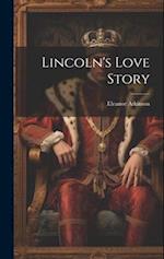 Lincoln's Love Story 