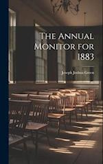 The Annual Monitor for 1883 
