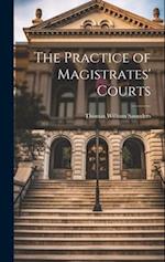 The Practice of Magistrates' Courts 