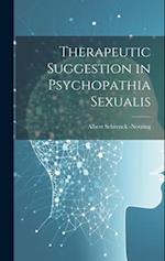Therapeutic Suggestion in Psychopathia Sexualis 