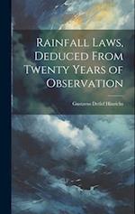Rainfall Laws, Deduced From Twenty Years of Observation 