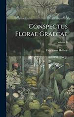 Conspectus Florae Graecae; Volume II 