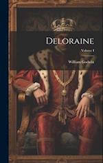 Deloraine; Volume I 