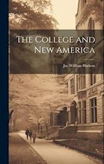 The College and New America 