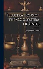 Illustrations of the C.G.S. System of Units 