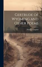 Gertrude of Wyoming and Other Poems 
