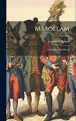 Masollam: A Problem of the Period; Volume I 