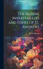 The Marine Invertebrates and Fishes of St. Andrews 
