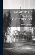 Memoirs of Thomas Scattergood 