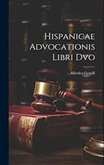 Hispanicae Advocationis Libri Dvo 