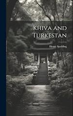 Khiva and Turkestan 