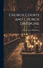 Church Courts and Church Discipline 