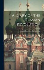 A Diary of the Russian Revolution 