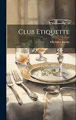 Club Etiquette 