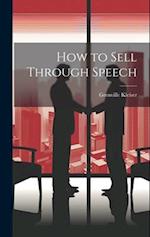 How to Sell Through Speech 