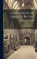 Catalogue of Objects in the Museum 