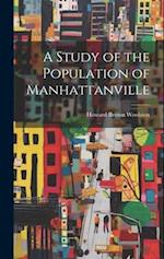 A Study of the Population of Manhattanville 