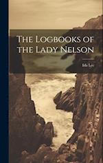The Logbooks of the Lady Nelson 