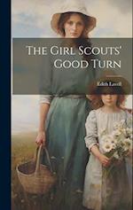 The Girl Scouts' Good Turn 