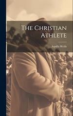 The Christian Athlete 