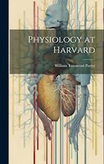 Physiology at Harvard 