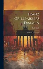 Franz Grillparzers Dramen: Fünfzehn Vorlesungen 