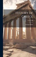 History of Greece; Volume III 