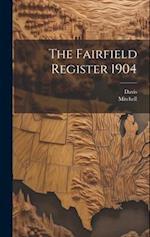 The Fairfield Register 1904 