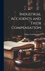 Industrial Accidents and Their Compensation 