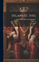 Hilary St. Ives: A Novel 