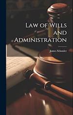 Law of Wills and Administration 