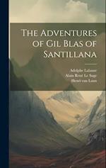 The Adventures of Gil Blas of Santillana 
