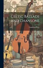 Celtic Ballads and Chansons 