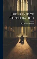 The Prayer of Consecration 