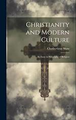 Christianity and Modern Culture: An Essay in Philosophy of Religion 