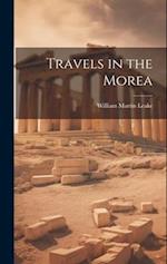 Travels in the Morea 