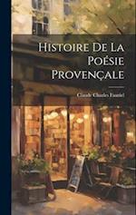 Histoire de la Poésie Provençale