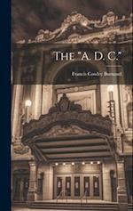 The "A. D. C." 