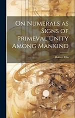 On Numerals as Signs of Primeval Unity Among Mankind 
