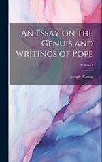 An Essay on the Genuis and Writings of Pope; Volume I 