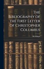 The Bibliography of the First Letter of Christopher Columbus 