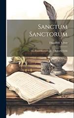 Sanctum Sanctorum; or, Proof-sheets From an Editor's Table 