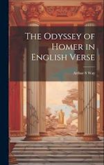 The Odyssey of Homer in English Verse 
