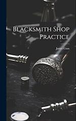 Blacksmith Shop Practice 