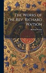 The Works of the Rev. Richard Watson: 8 