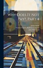 Why Does It Not Pay?, Part 4 
