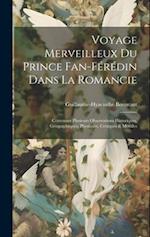 Voyage Merveilleux Du Prince Fan-férédin Dans La Romancie