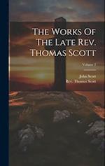 The Works Of The Late Rev. Thomas Scott; Volume 2 